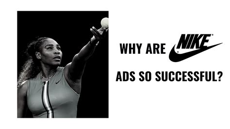 Why are Nike ads so successful?