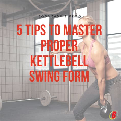 Mastering Proper Kettlebell Swing Form: A Step-by-Step Guide