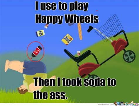 Funny Happy Wheels meme | Funny happy, Happy, Funny