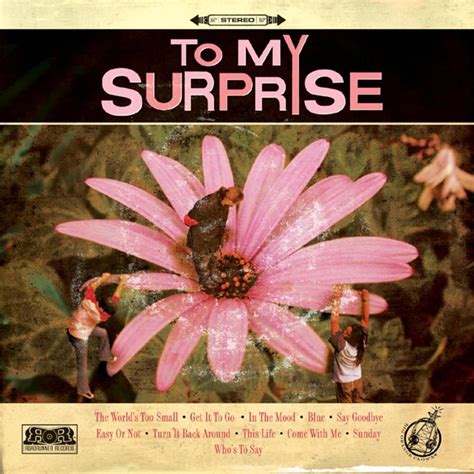 To My Surprise – Get It To Go Lyrics | Genius Lyrics