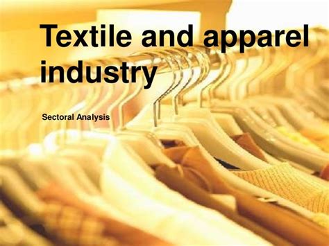 Apparel industry sectoral analysis - ppt 1