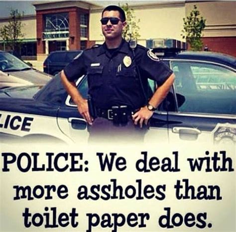 Police Memes, Police Quotes, Funny Police, Cop Quotes, Selfie Quotes ...