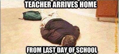 last day of school | Teacher memes, Teacher jokes, Teacher humor