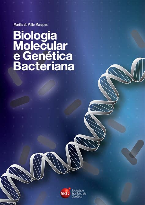 Biologia Molecular e Génetica Bacteriana by Editora Cubo - Issuu