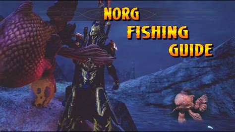 Warframe - Norg Fishing Guide - YouTube