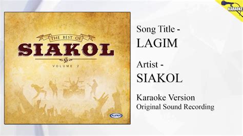 Siakol - Lagim (Original Minus One) - YouTube