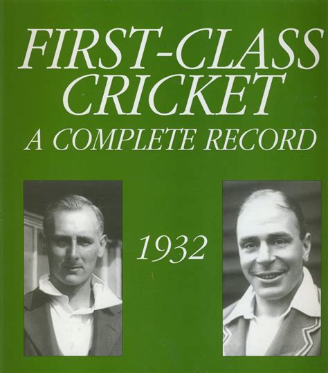 FIRST CLASS CRICKET: A COMPLETE RECORD 1932 - Cricket Reference Books: Sportspages.com