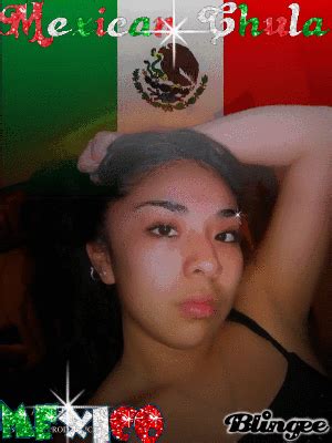 mexican chula Picture #32201621 | Blingee.com