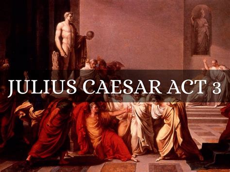 Julius Caesar Act3 by Kristian Loving