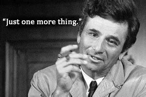 Columbo Quotes. QuotesGram