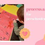 process art for preschoolers - Cobberson + Co.
