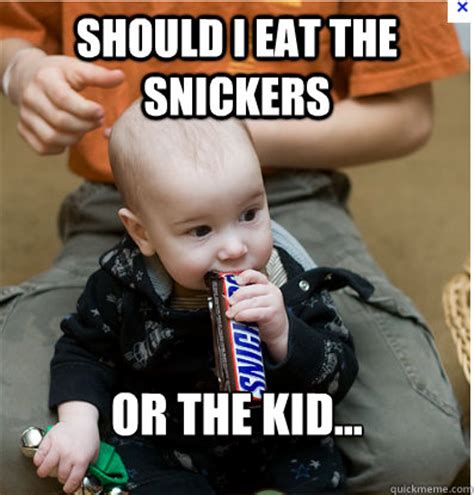 Should i eat the snickers or the kid... - Davids hunger games - quickmeme