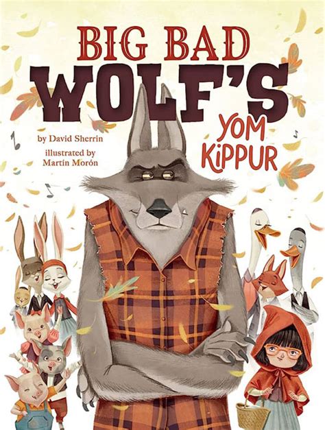 Big Bad Wolf’s Yom Kippur | PJ Library