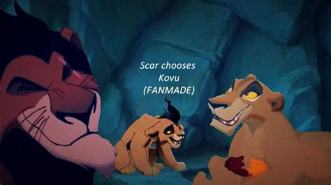 Scar chooses Kovu (FANMADE) - YouTube