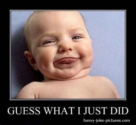 Baby Guess What I Just Did Meme | Funny baby images, Funny babies, Funny pictures for kids