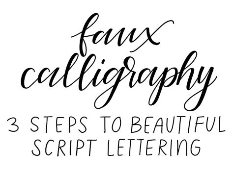 Faux Calligraphy- 3 Simple Steps to Beautiful Script Lettering ...