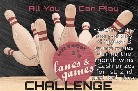 all you can play challenge | Lake George Lanes & Games