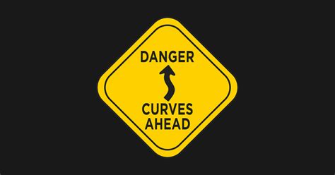 Curves Ahead - Curves - T-Shirt | TeePublic