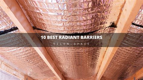 10 Best Radiant Barrier in 2022 | FAQ Included | Tilen.space