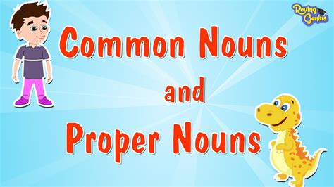 Common Nouns and Proper Nouns | English Grammar For Kids with Elvis ...