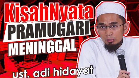 Kisah Nyata! Kematian Pramugari - Ceramah Ustadz Adi Hidayat LC MA Terbaru - YouTube