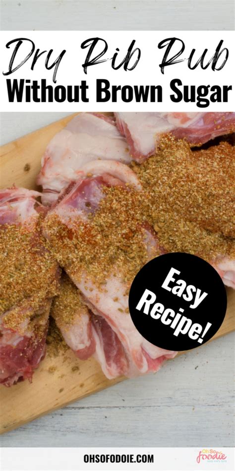 Pork Rib Rub Recipe Without Brown Sugar - Oh So Foodie