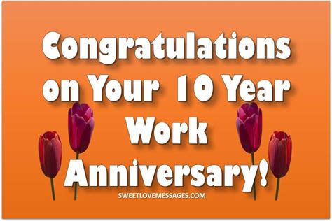 10 Year Work Anniversary Wishes and Quotes in 2020 - Sweet Love Messages