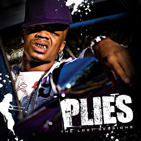 Plies - The Lost Sessions Lyrics and Tracklist | Genius