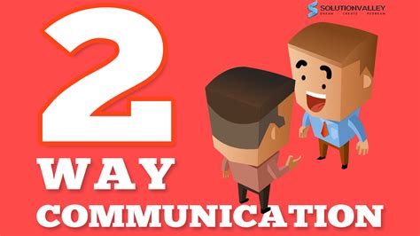 Importance of Two-Way communication Process in Business