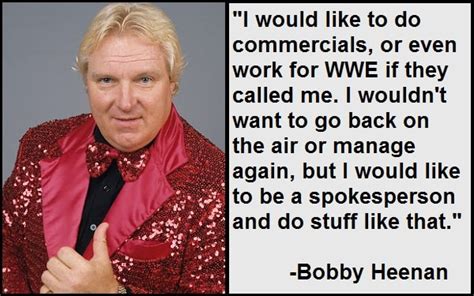 Best and Catchy Motivational Bobby Heenan Quotes And Sayings