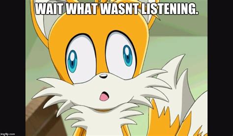 sonic- Derp Tails - Imgflip