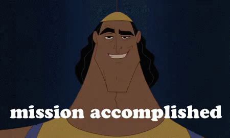 Great Success GIF - Mission Accomplished Emperorsnewgroove GIFs | Say ...