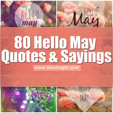 80 Hello May Quotes & Sayings | May quotes, Hello may quotes, Hello may