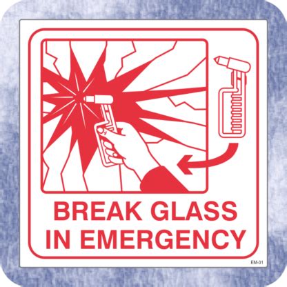 Sticker – Break Glass in Emergency – Klein Signs