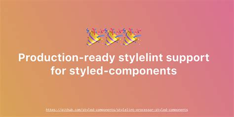 Announcing production-ready linting for styled-components