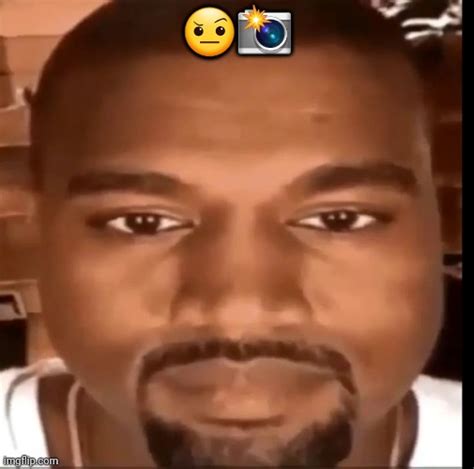 Kanye west staring at you - Imgflip