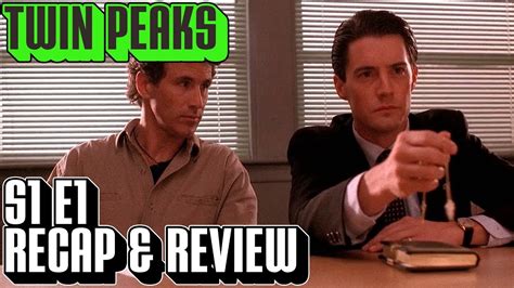 [Twin Peaks] Season 1 Episode 1 Recap & Review | Traces to Nowhere the Second Episode | Rewatch ...