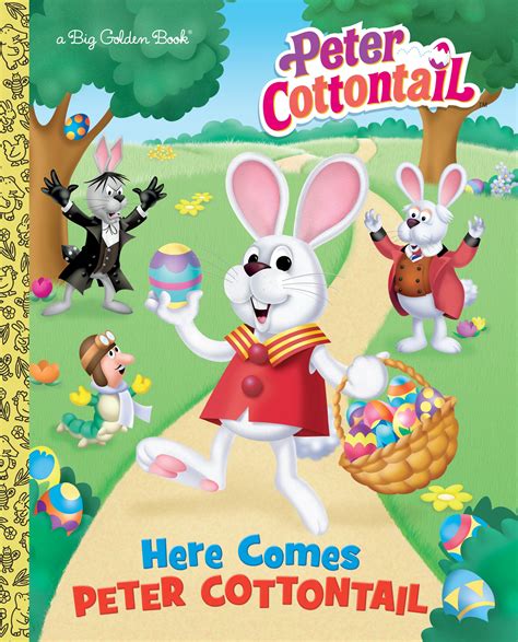 Here Comes Peter Cottontail Big Golden Book (Peter Cottontail ...