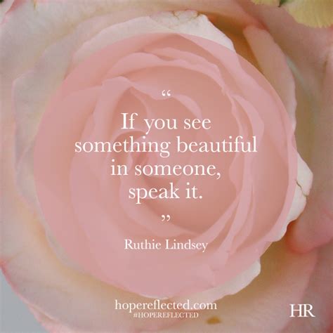 Wednesday Wisdom: Speak Beauty - Hope Reflected