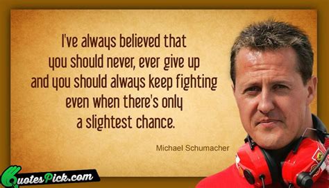 Michael schumacher, Schumacher, Racing quotes