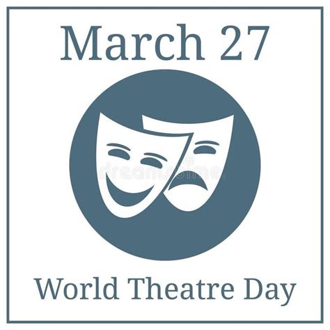 WORLD THEATRE DAY – B +Ve!!