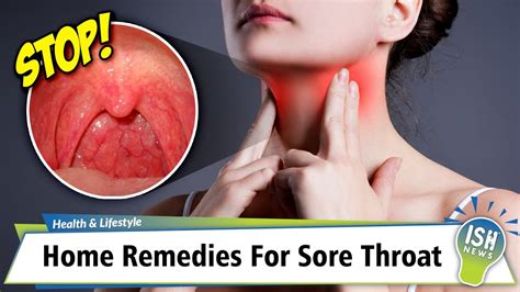 Home Remedies For Sore Throat - YouTube