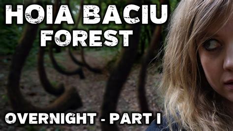 OVERNIGHT in World's Most HAUNTED FOREST | Hoia Baciu Forest Romania ...