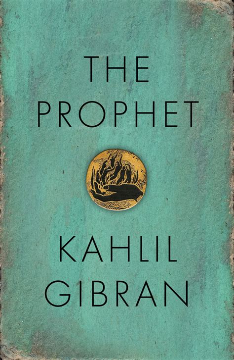 The Prophet by Kahlil Gibran - Book - Read Online