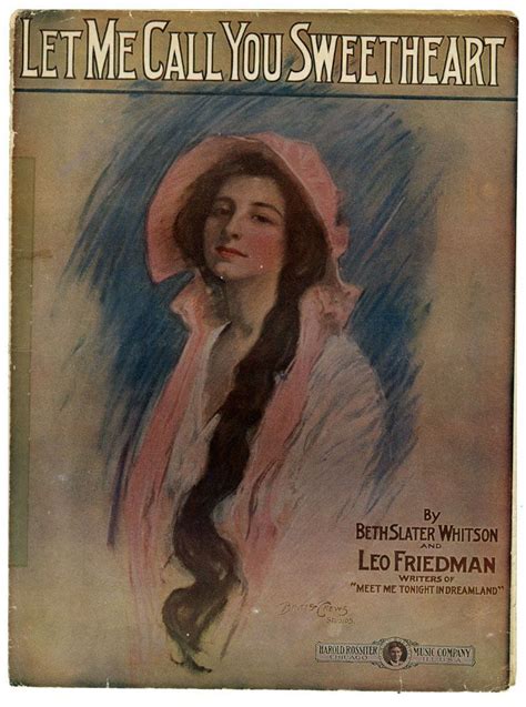 Let Me Call You Sweetheart - Beth Slater Whitson and Leo Friedman (1910) | Sheet music art, Old ...