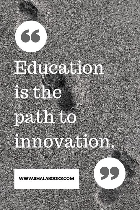 "Education is the path to innovation." - #educationquote #teaching # ...