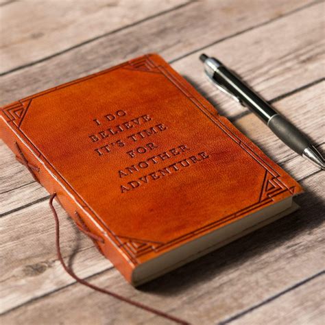 I do believe it's time for another adventure leather quote journal