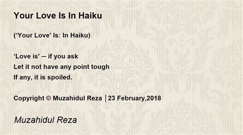 Your Love Is In Haiku Poem by Muzahidul Reza - Poem Hunter