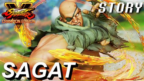 Sagat Story - Street Fighter V Champion Edition - YouTube
