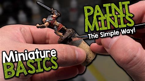 MINIATURE BASICS - HOW TO PAINT MINIATURES THE EASY WAY! FOR BEGINNERS! - YouTube